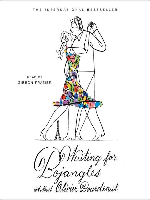 Title details for Waiting for Bojangles by Olivier Bourdeaut - Available